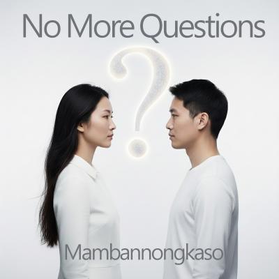New Song – No More Questions