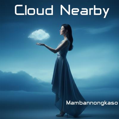 Cloud Nearby