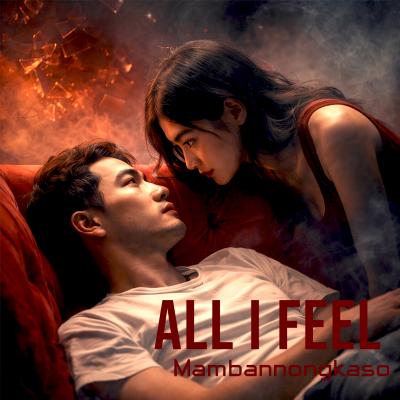 New song : All I Feel