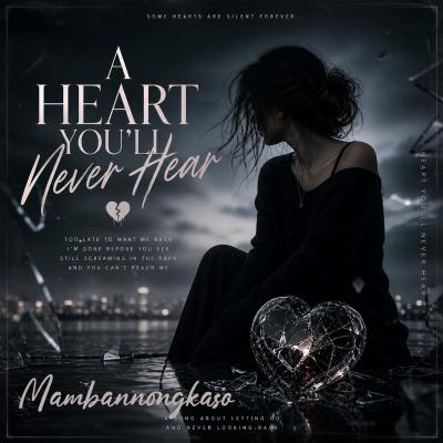A Heart You’ll Never Hear