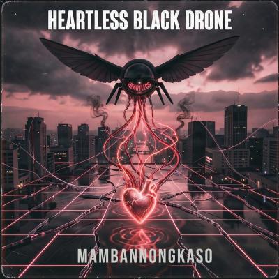 Heartless Black Drone