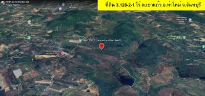 POP-24062568-01 ที่ดิน 3,128-2-1 ไร่ ต.เขาแก้ว อ.ท่าใหม่ จ.จันทบุรี